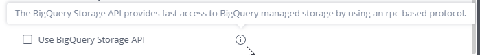 Use BigQuery Storage API Tooltip